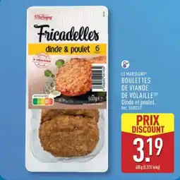 LE MARSIGNY Boulettes de viande de volaille