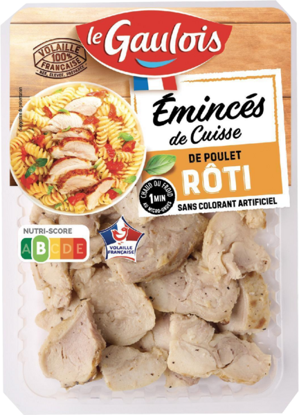Émincés de Cuisse de Poulet Rôti le Gaulois