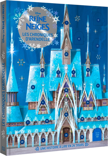 La Reine des Neiges - les Chroniques D'arendelle