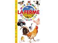 Mon Premier Dictionnaire : La Ferme