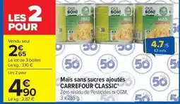 Carrefour - mais sans sucres ajoutés