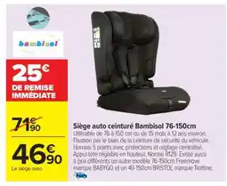 Siège auto ceinturé Bambisol 76-150cm