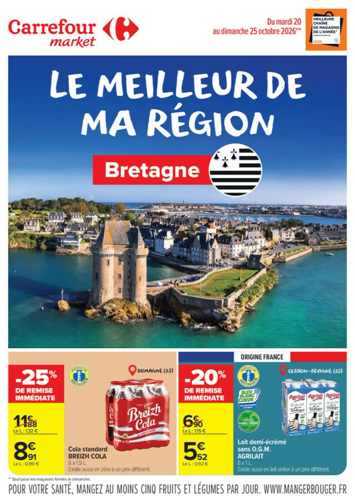 Catalogue Carrefour Market est disponible dans votre magasin Carrefour Market le plus proche. du 20 au 25 octobre 2026
