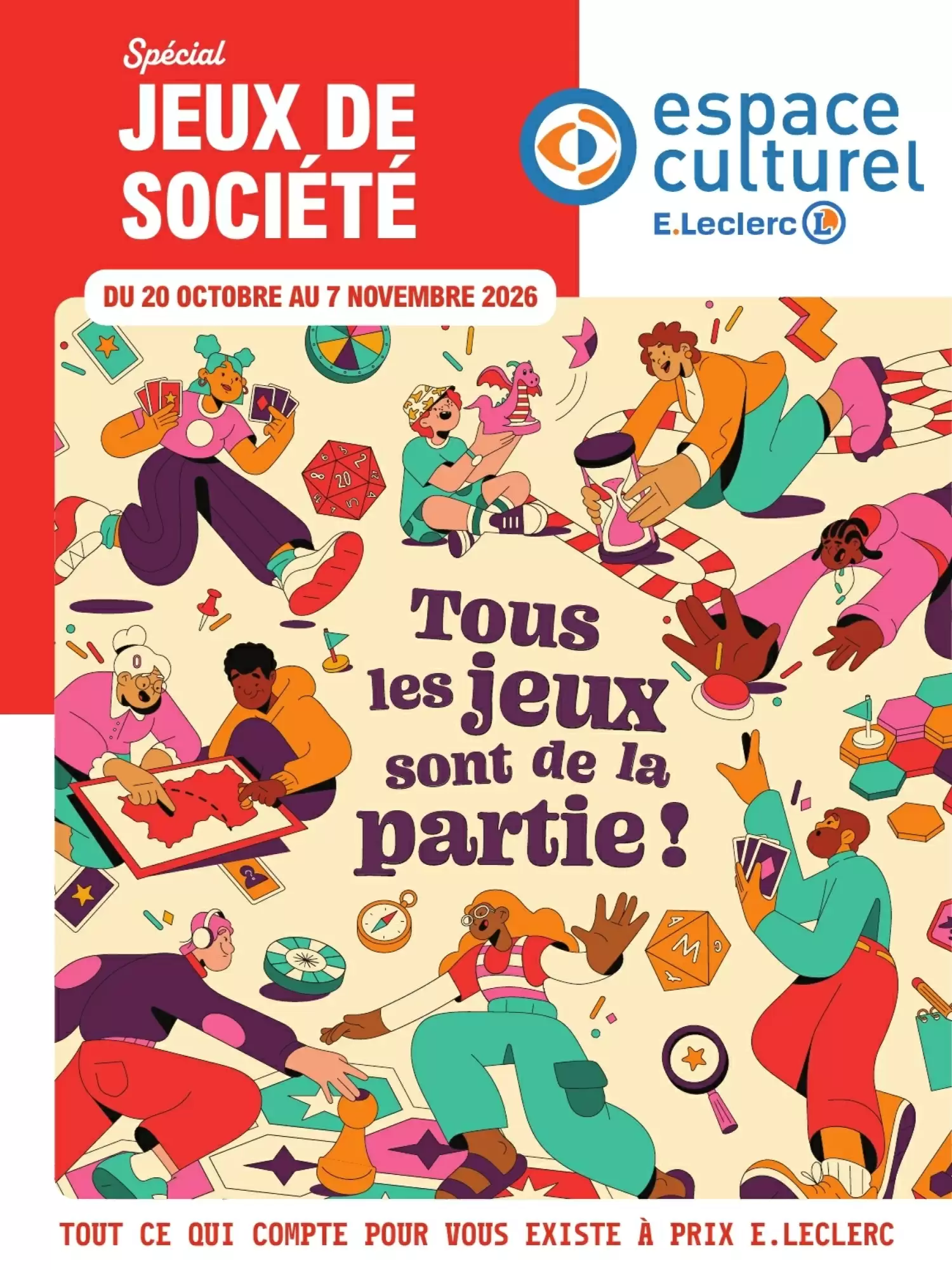 Catalogue E.Leclerc Espace Culturel est disponible dans votre magasin E.Leclerc Espace Culturel le plus proche. du 20 octobre au 7 novembre 2026