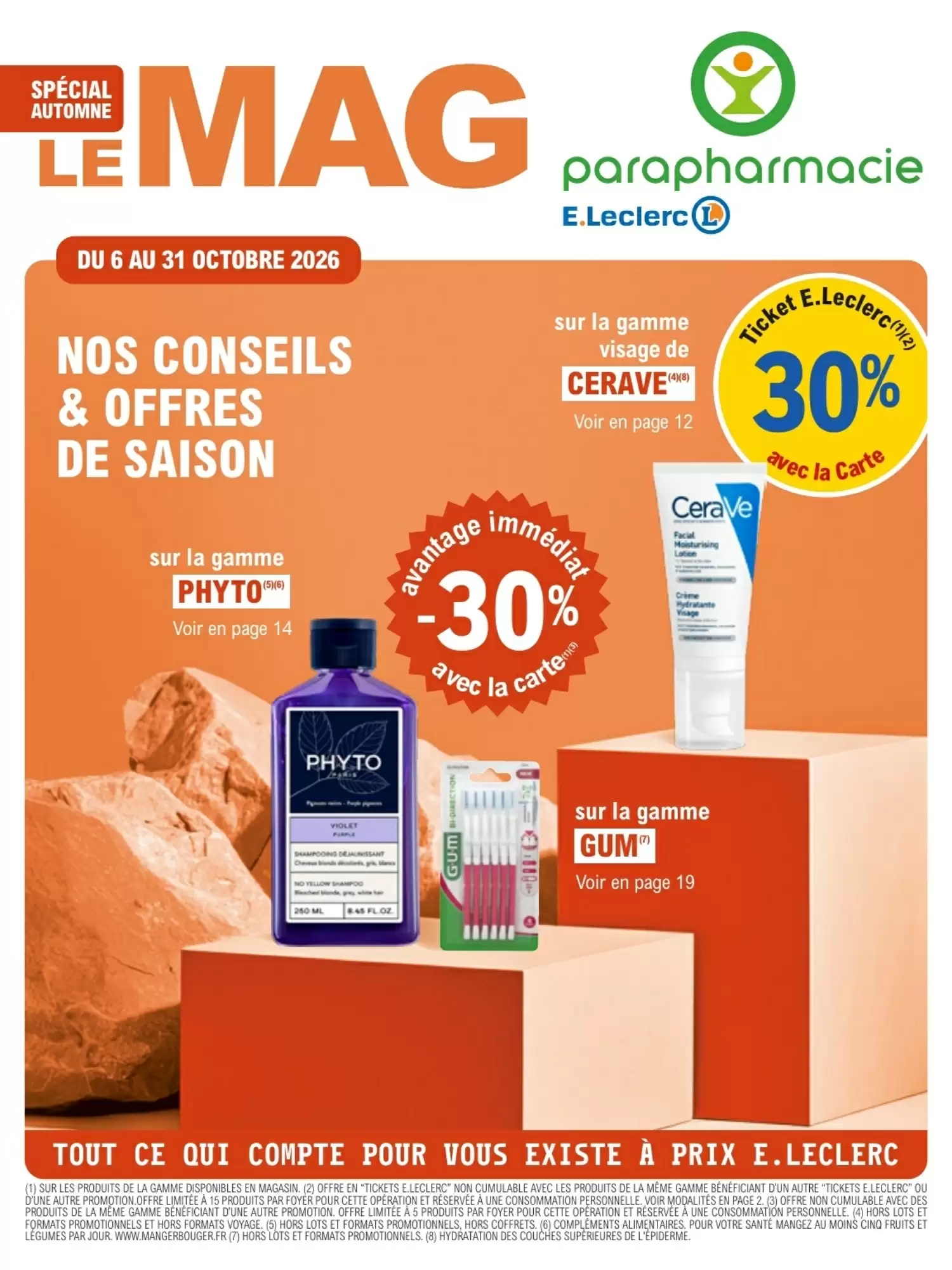 Catalogue E.Leclerc Parapharmacie est disponible dans votre magasin E.Leclerc Parapharmacie le plus proche. du 6 au 31 octobre 2026