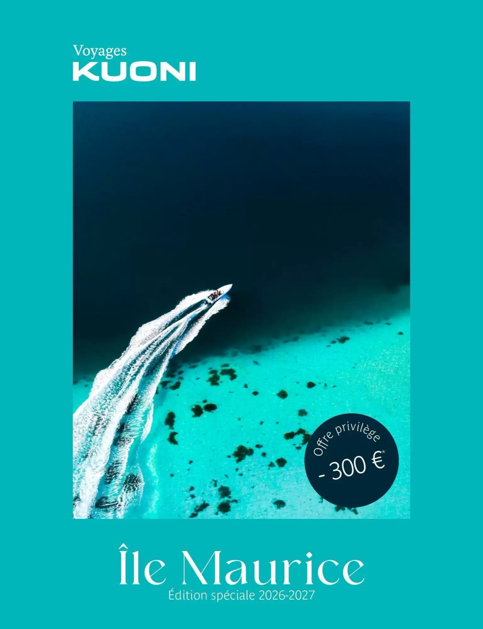 Catalogue Kuoni du 29 octobre au 31 décembre 2027