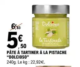 PÂTE À TARTINER À LA PISTACHE “DOLCIOSO”