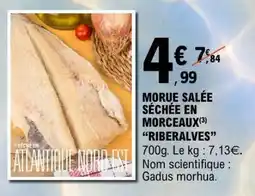 MORUE SALÉE SÉCHÉE EN MORCEAUX RIBERALVES