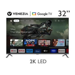 Venezia Smart Google TV GTV32 – Téléviseur intelligent 32 pouces 2K LED avec télécommande vocale
