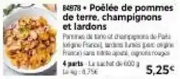 Poêlée de pommes de terre, champignons et lardons