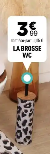 La brosse wc