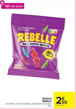Rebelle bonbons