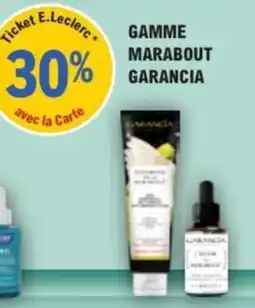 Garancia Gamme Marabout