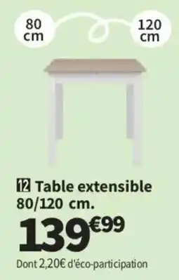 Table extensible 80/120 cm.