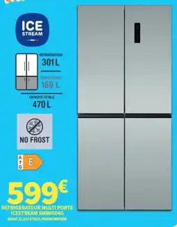 Icestream Refrigerateur Multi Porte