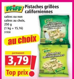 Pfiff pistaches grillées californiennes