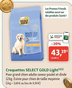 Select gold croquettes light