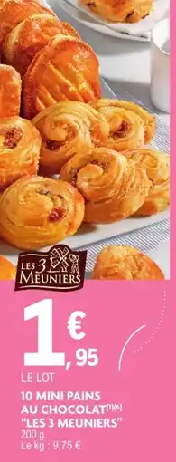 Les 3 Meuniers Mini Pains au Chocolat