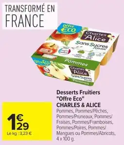 CHARLES & ALICE Desserts Fruitiers