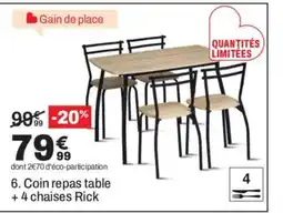 Rick Coin repas table + 4 chaises