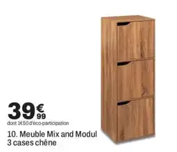 Meuble Mix and Modul