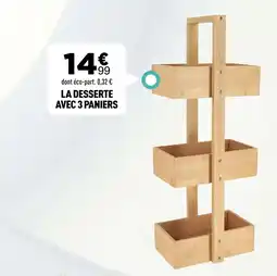 La Desserte Avec 3 Paniers