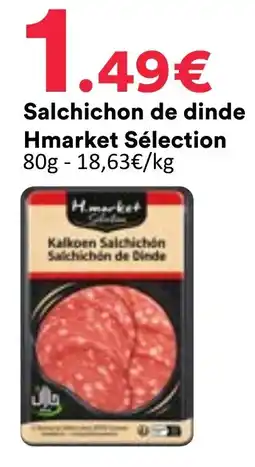 Hmarket Sélection Salchichon de dinde