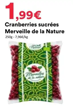 Merveille de la Nature Cranberries sucrées