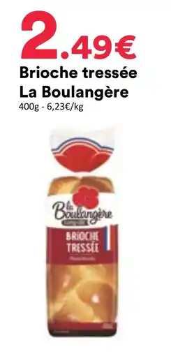La Boulangère Brioche tressée