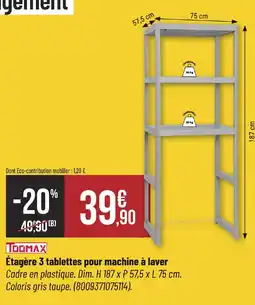 TOOMAX Étagère 3 tablettes pour machine à laver