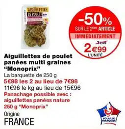 Monoprix Aiguillettes de poulet panées multi graines