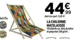 La chilienne matelassée