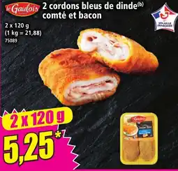 Le Gaulois 2 cordons bleus de dinde comté et bacon