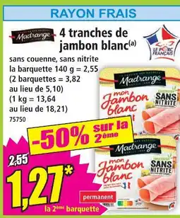 Madrange 4 tranches de jambon blanc