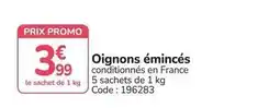Promo - oignons émincés