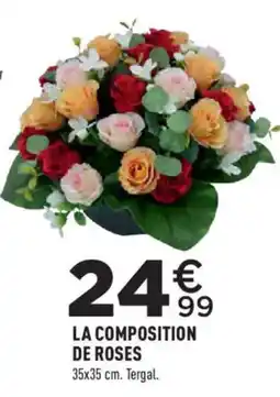 La Composition de Roses