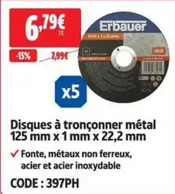 Erbauer Disques à tronçonner métal