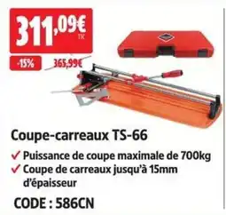 Coupe-carreaux TS-66