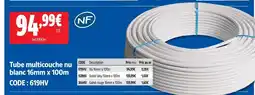 Tube multicouche nu blanc 16mm x 100m