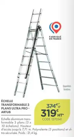 Artub Échelle Transformable 3 Plans Ultra Pro
