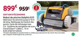 Dolphin Robot de piscine E25