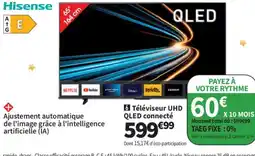 Hisense Téléviseur UHD QLED connecté