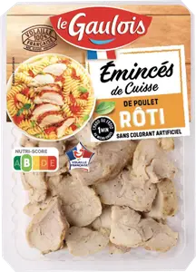 ÉMINCÉS DE CUISSE DE POULET RÔTI LE GAULOIS