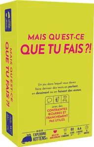 Mais qu'est-ce que tu fais ?