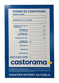 Panneau de signalisation pour chantier - Permis de construire Castorama