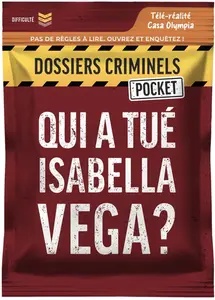Dossiers Criminels Pocket - Qui a tué Isabella Vega ?