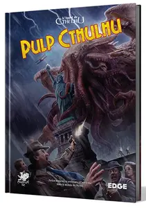 L'Appel de Cthulhu JDR - Pulp Cthulhu