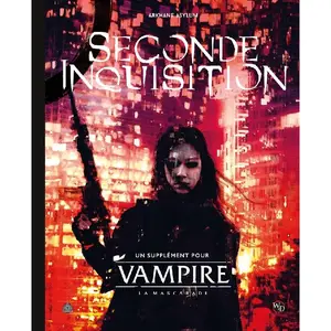 Vampire : La Mascarade V5 - Seconde Inquisition