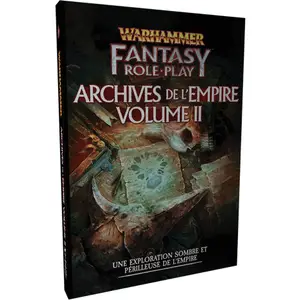Warhammer Fantasy - Archives de l'Empire Volume II