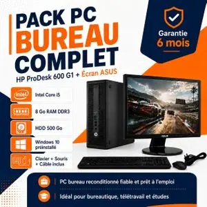 Hp PACK PC BUREAU PRODESK 600 -INTEL CORE I5-RAM 8 Go-HDD 500Go-avec Ecran 19" Asus -clavier, souris et tapis gratuits- GARANTIE 6 MOIS-(Remis a Neuf)